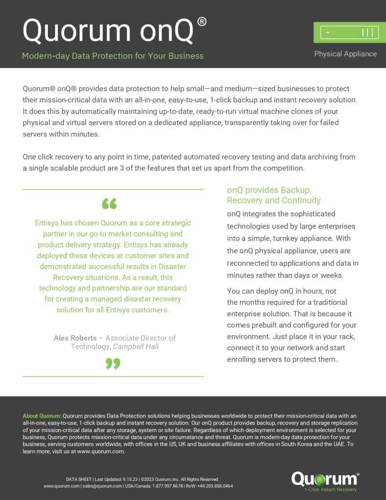 Flyer for Quorum onQ, a physical appliance for IT data protection and recovery. The flyer highlights its key features: automatic updates, one-click backup and recovery, and ease of use. Testimonials and information about the company, Quorum, are also included.