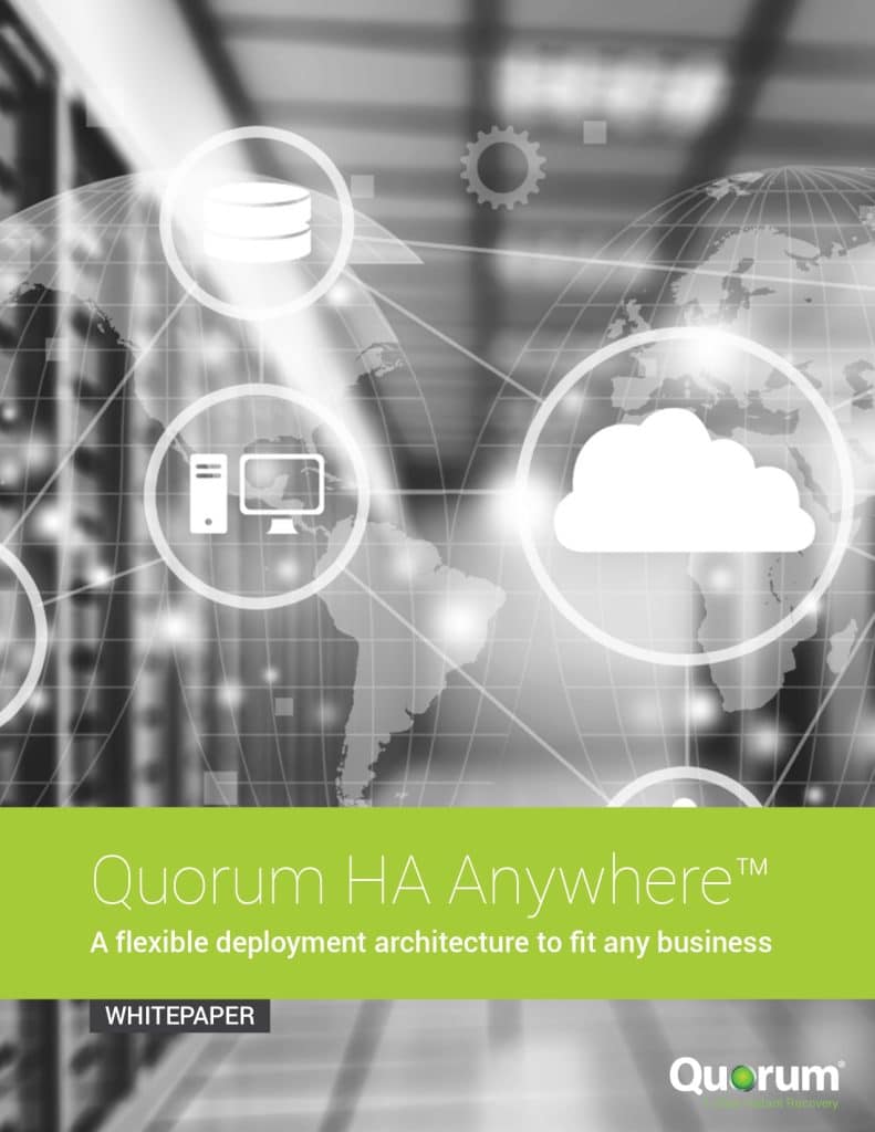 A promotional graphic for Quorum's HA Anywhere. It features a world map with technology icons - a server, a monitor, and a cloud - overlaid. The text reads "Quorum HA Anywhere™ - A flexible deployment architecture to fit any business." A "WHITEPAPER" label is at the bottom.