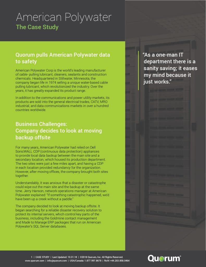 A case study titled "American Polywater: The Case Study" by Quorum. Discusses how Quorum helped American Polywater enhance data safety and address moving backup challenges. The background is green and gray with text and a business quote. Quorum’s logo is at the bottom.