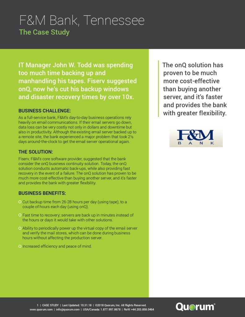 An advertisement case study for F&M Bank, Tennessee, detailing how the bank improved IT efficiency with the onQ solution by Quorum. The onQ solution provided faster, more cost-effective backup and disaster recovery, reducing system downtime and saving costs.