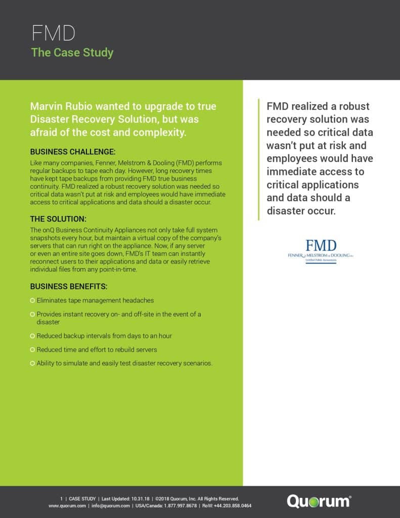 A document detailing a case study of FMD (Feiner, Melstrom & Dooling) upgrading to a robust Disaster Recovery Solution by Quorum. The study highlights the business challenge, solution, results, and benefits, emphasizing critical data availability and system reliability.