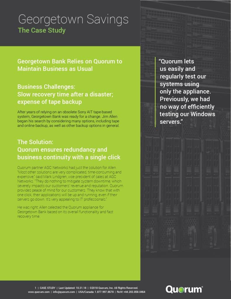 A case study titled "Georgetown Savings: The Case Study" discusses how Georgetown Bank improved its backup system using Quorum technology. It details business challenges and the implemented solution. A client testimonial is featured on the right side.