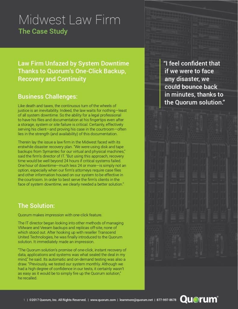 A case study document for Midwest Law Firm, detailing how they managed system downtime using Quorum's backup and recovery solutions. The document features a testimonial and a brief overview of the business challenges and solutions provided by Quorum.
