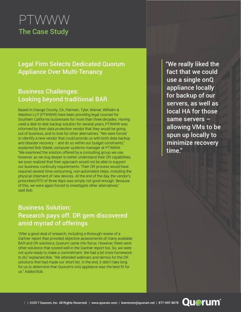 A case study graphic titled "Legal Firm Selects Dedicated Quorum Appliance Over Multi-Tenancy" presents business challenges, solutions, and results. It features quotations and a color scheme of green and grey, detailing the firm's transition to Quorum's backup solution.