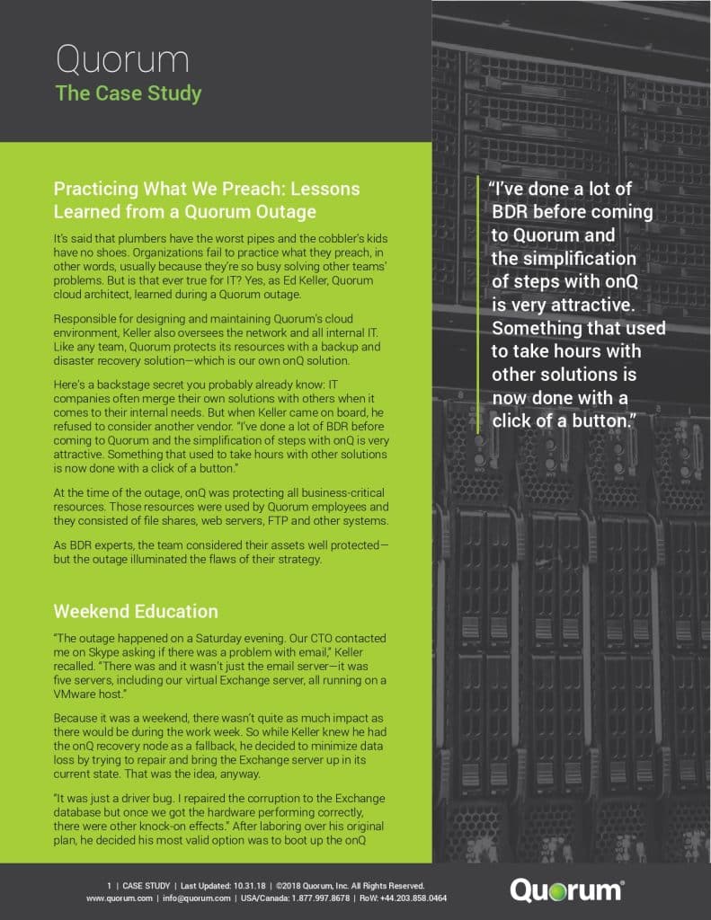 An infographic from Quorum titled "Practicing What We Preach: Lessons Learned from a Quorum Outage" highlights an internal IT experience, the importance of BDR (Backup and Disaster Recovery), and weekend education sessions. Quotes and a detailed plan of action are also included.