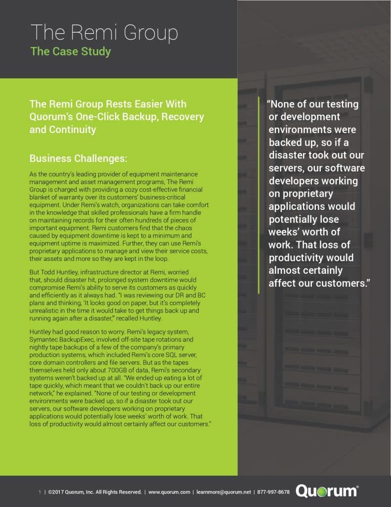 A case study document for The Remi Group discussing business challenges and their solution with Quorum's backup recovery systems. Features a quote on the right about improved productivity and mentions key issues like limiting downtime and managing costs.