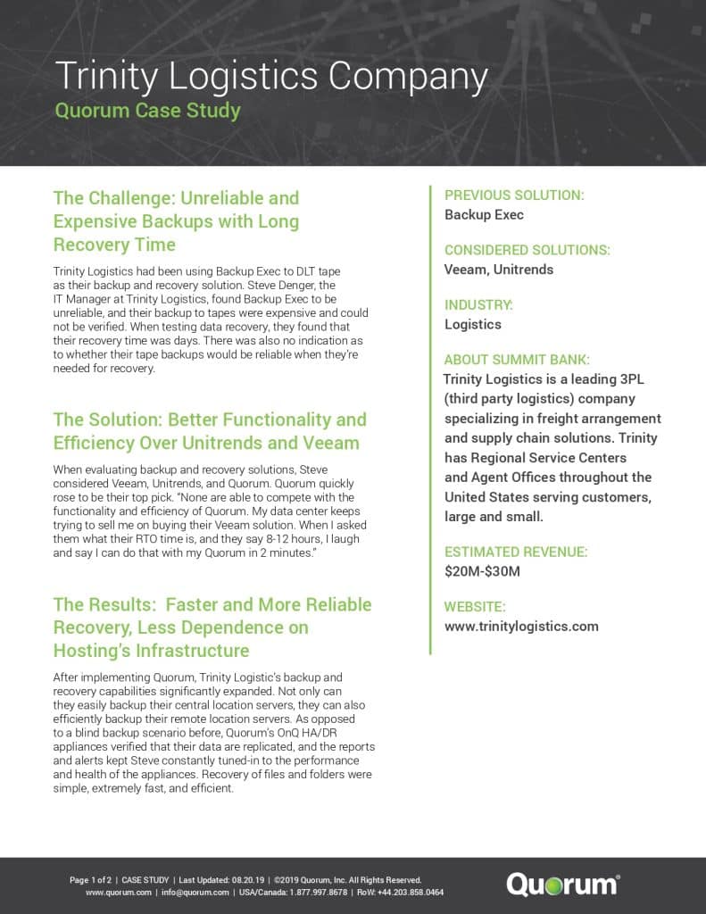 A case study document from Trinity Logistics Company detailing their switch to Quorum Solutions for better backup reliability and time efficiency. The document includes sections on challenges, solutions, results, and mentions Quorum's integration with Veeam and Unitrends.