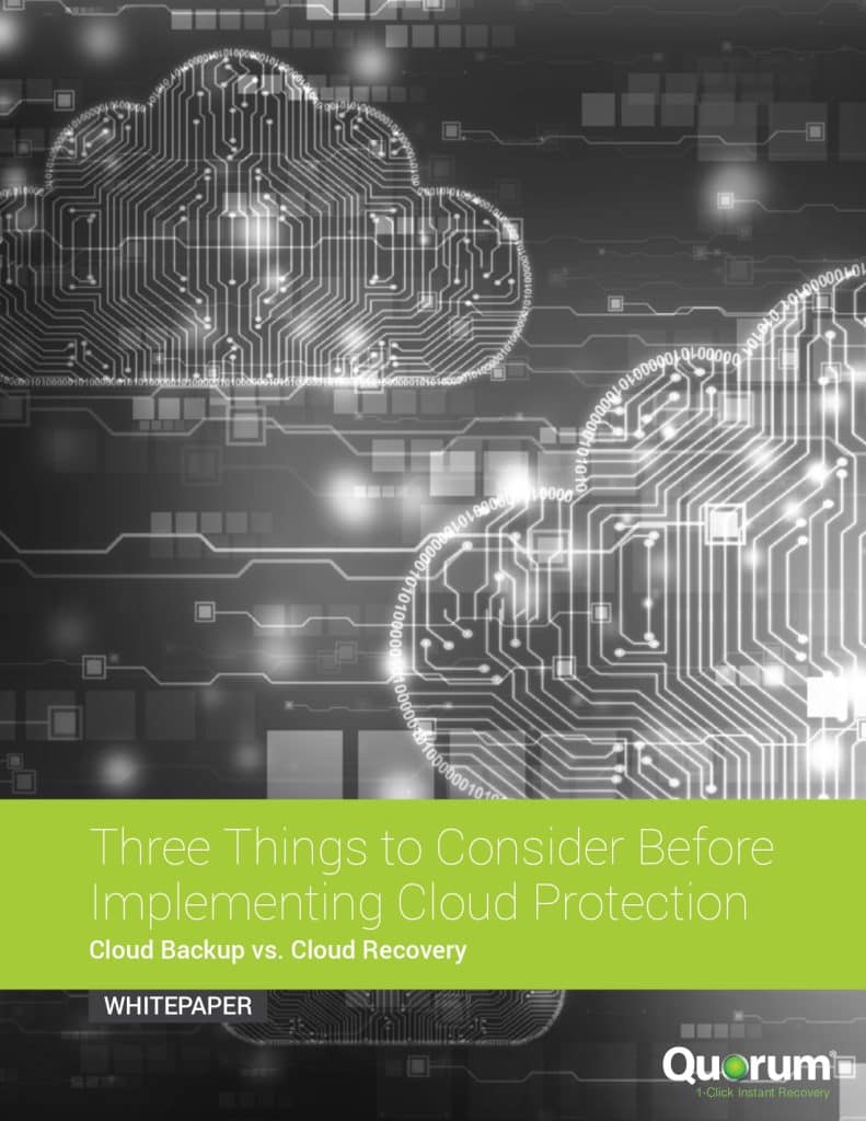Cover of a whitepaper titled "Three Things to Consider Before Implementing Cloud Protection" by Quorum. It features circuit-themed illustrations forming the shape of clouds on a dark background. There is green text highlighting "Cloud Backup vs. Cloud Recovery.