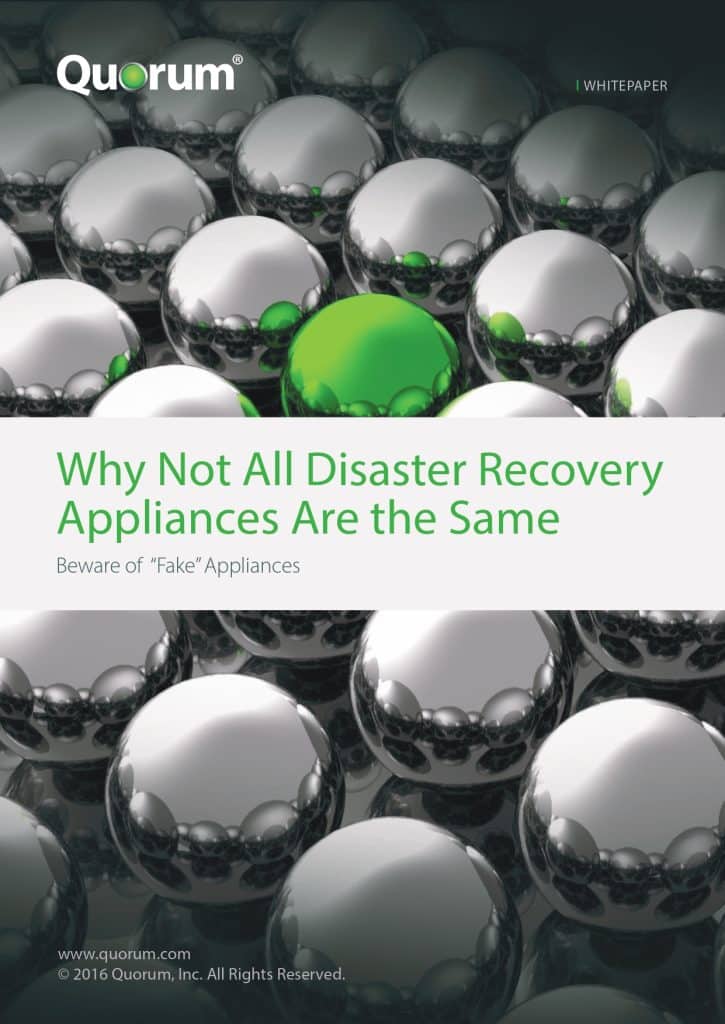 Cover of a whitepaper by Quorum titled "Why Not All Disaster Recovery Appliances Are the Same." The cover features an arrangement of metallic spheres, with one green sphere standing out among the silver ones. Text includes "Beware of 'Fake' Appliances" and Quorum branding.