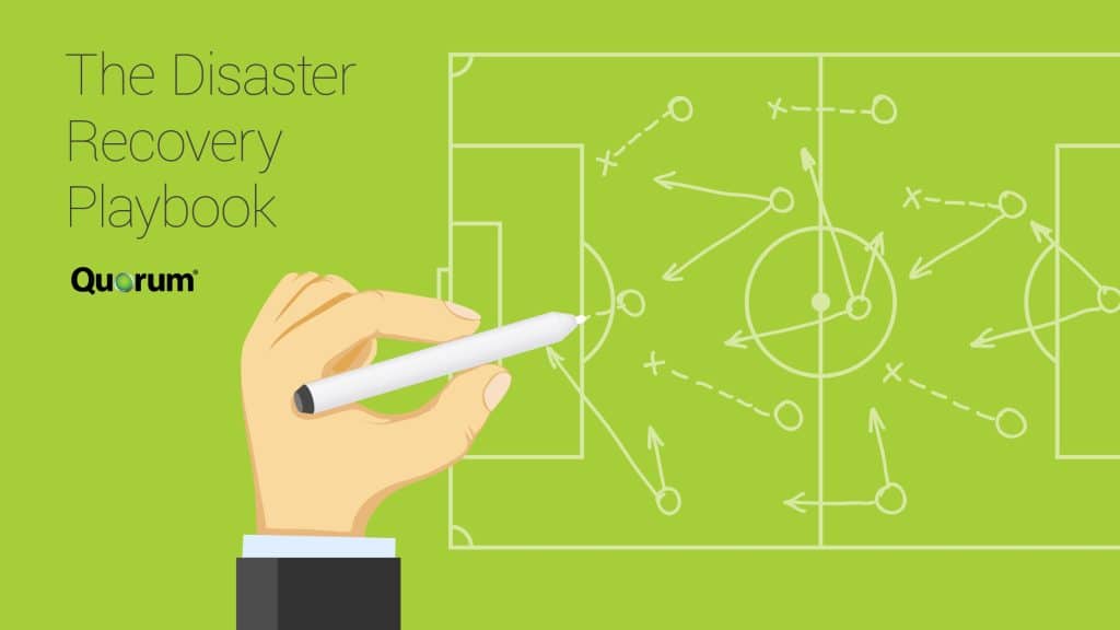 Illustration of a hand holding a white marker drawing strategy lines on a soccer field diagram, set against a green background. Text on the left reads "The Disaster Recovery Playbook" with the Quorum logo beneath.