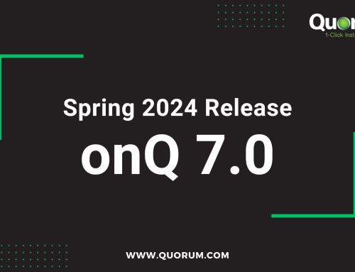 Quorum Spring 2024 onQ 7.0 Release: Enhanced Performance, Security, and Simplicity